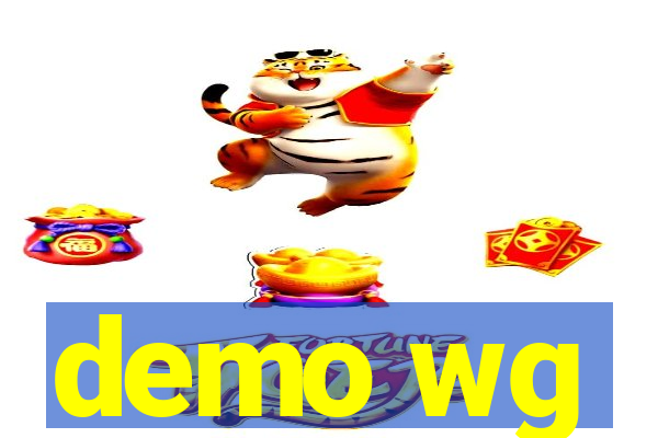 demo wg