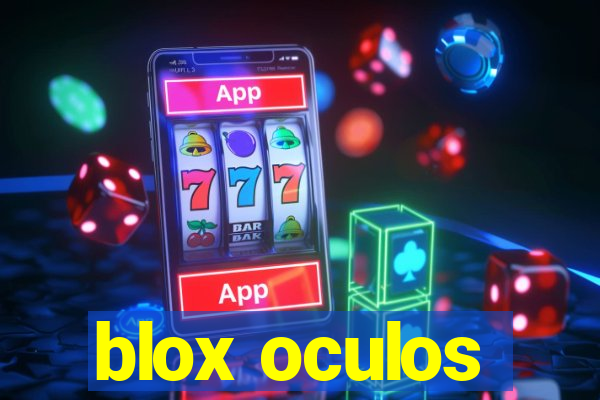 blox oculos