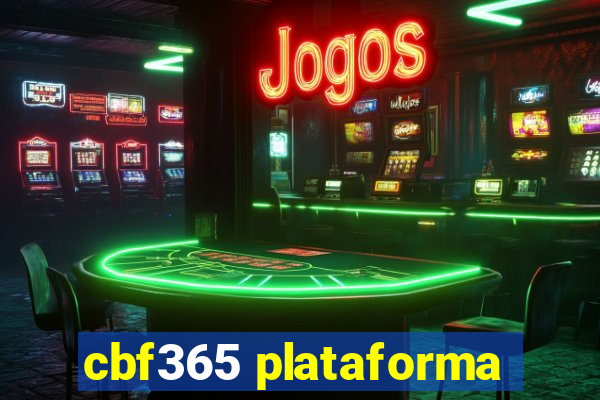 cbf365 plataforma