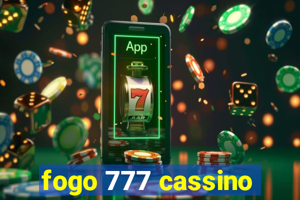 fogo 777 cassino