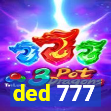 ded 777