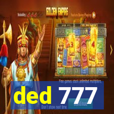 ded 777