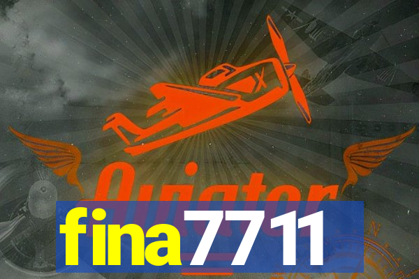 fina7711