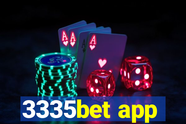 3335bet app