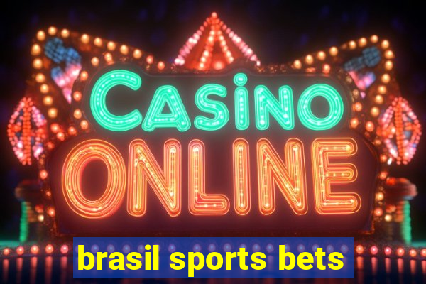 brasil sports bets