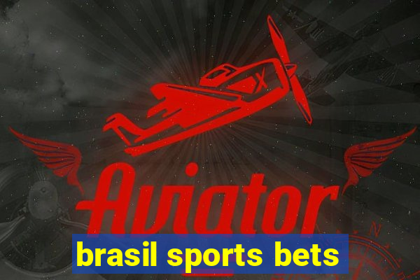 brasil sports bets