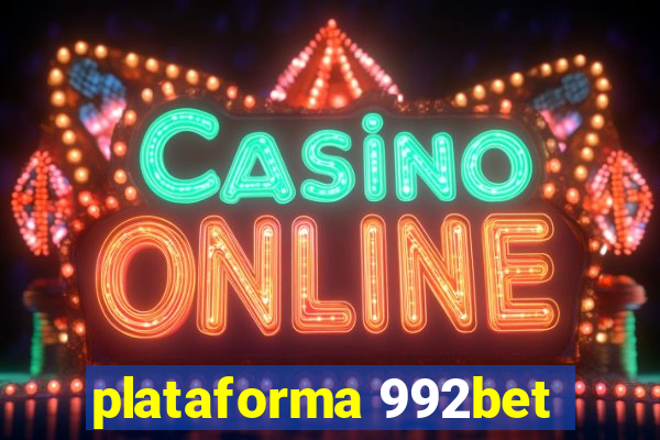 plataforma 992bet