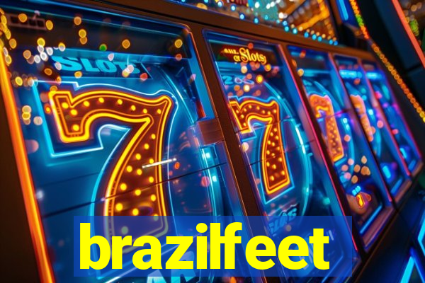 brazilfeet