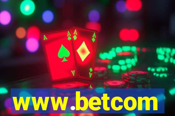 www.betcom