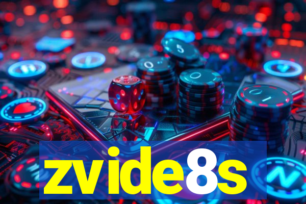 zvide8s