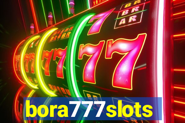 bora777slots