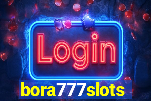 bora777slots