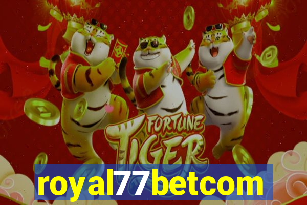 royal77betcom