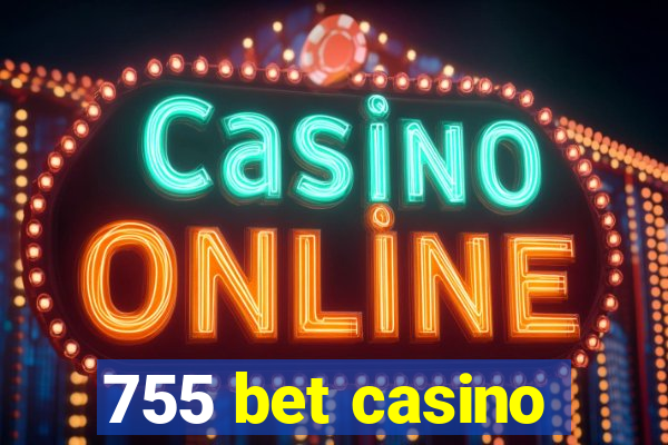 755 bet casino