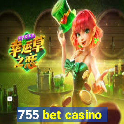 755 bet casino