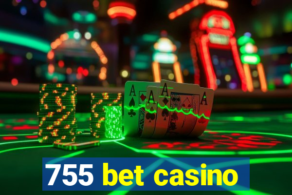 755 bet casino