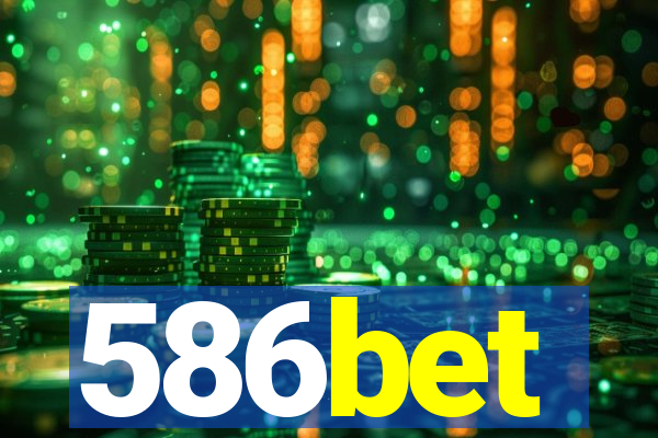 586bet