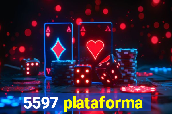 5597 plataforma