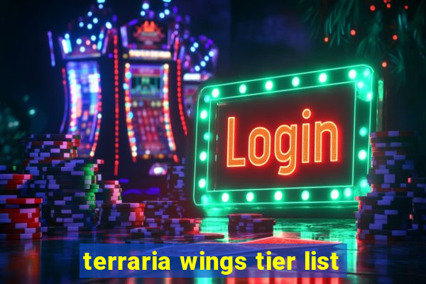 terraria wings tier list