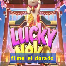 filme el dorado (1966 dublado download)