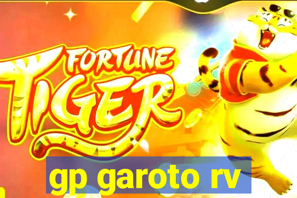 gp garoto rv