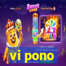 vi pono