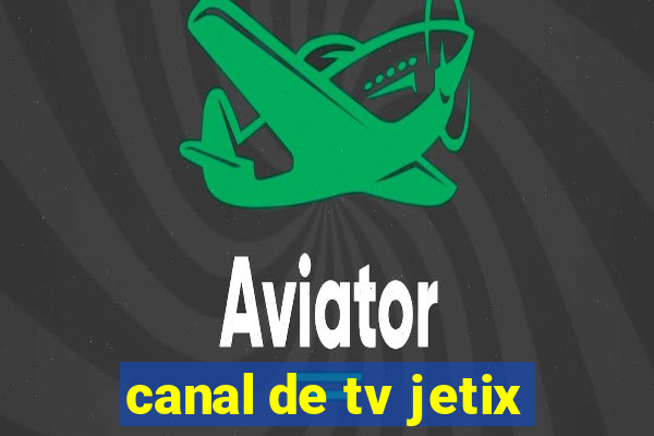 canal de tv jetix