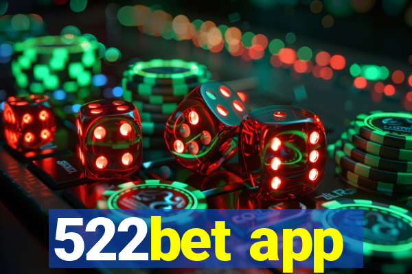 522bet app