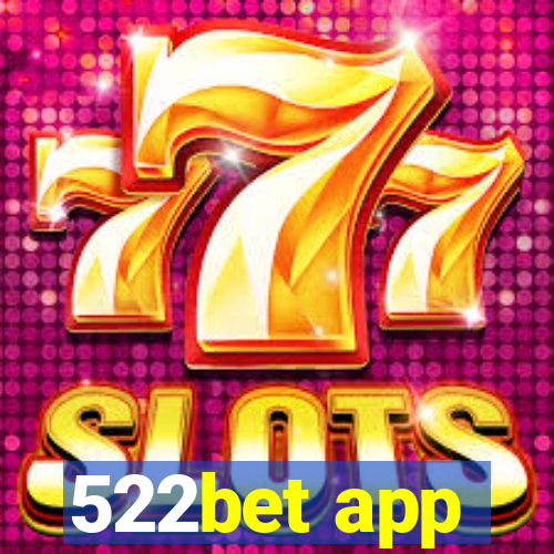 522bet app