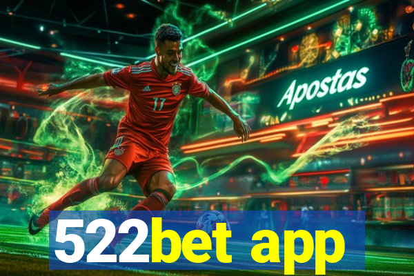 522bet app