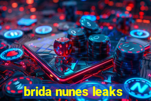 brida nunes leaks