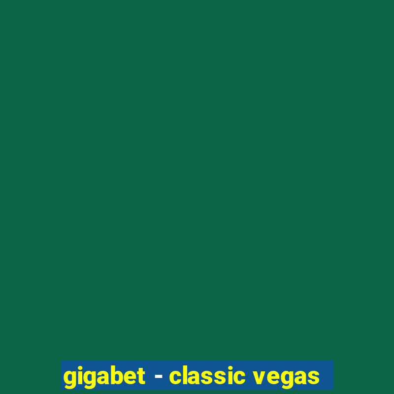 gigabet - classic vegas