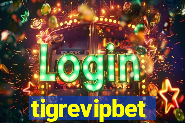 tigrevipbet