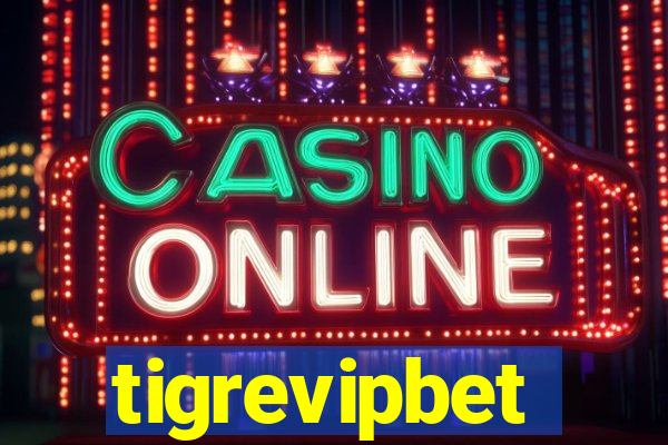 tigrevipbet