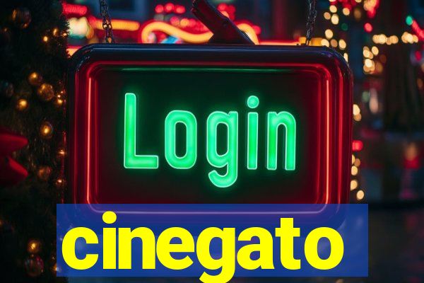 cinegato