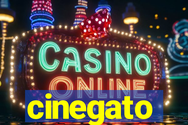 cinegato