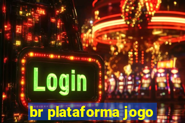 br plataforma jogo