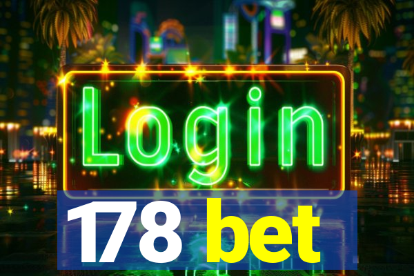 178 bet