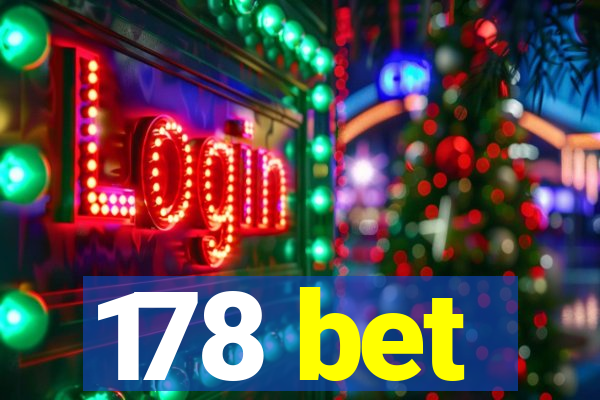 178 bet