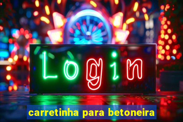 carretinha para betoneira