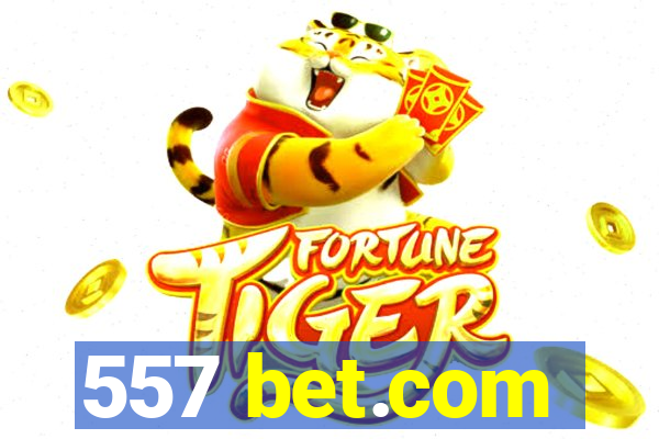 557 bet.com