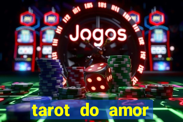 tarot do amor estrela guia o que dizem as cartas