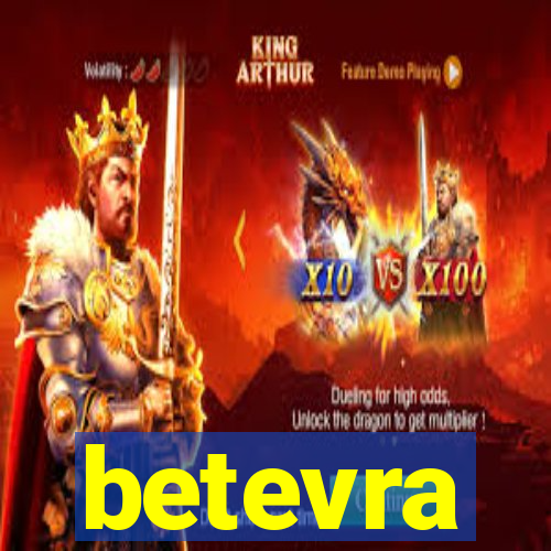 betevra