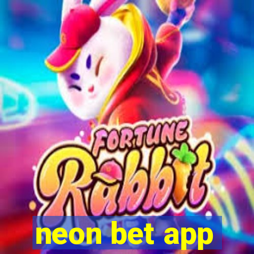 neon bet app