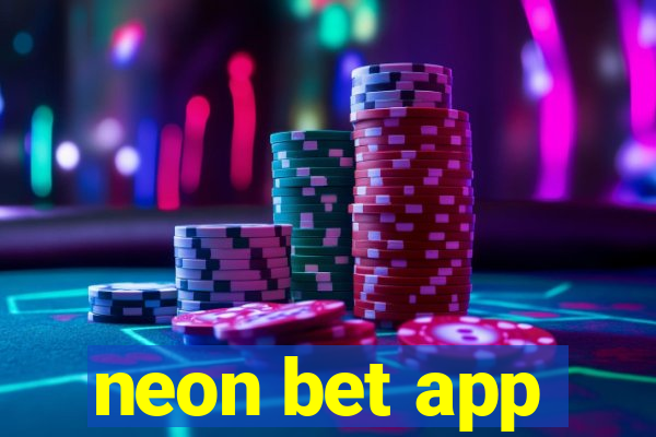 neon bet app