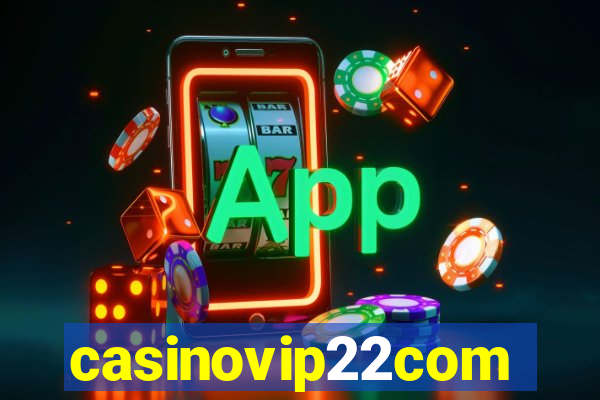 casinovip22com