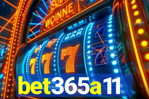 bet365a11