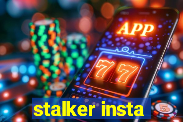 stalker insta