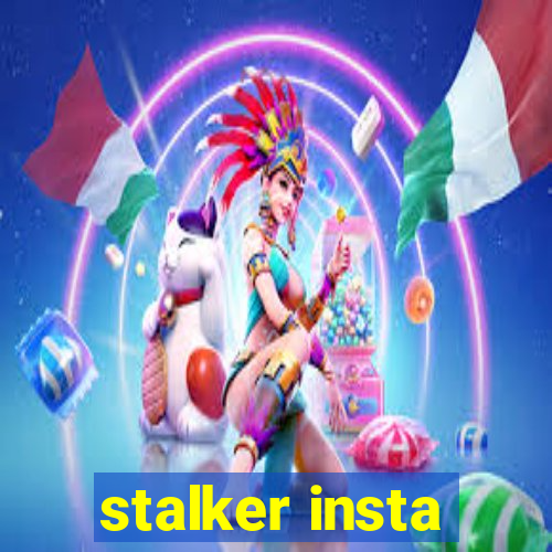 stalker insta