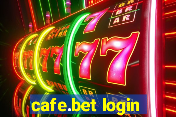 cafe.bet login